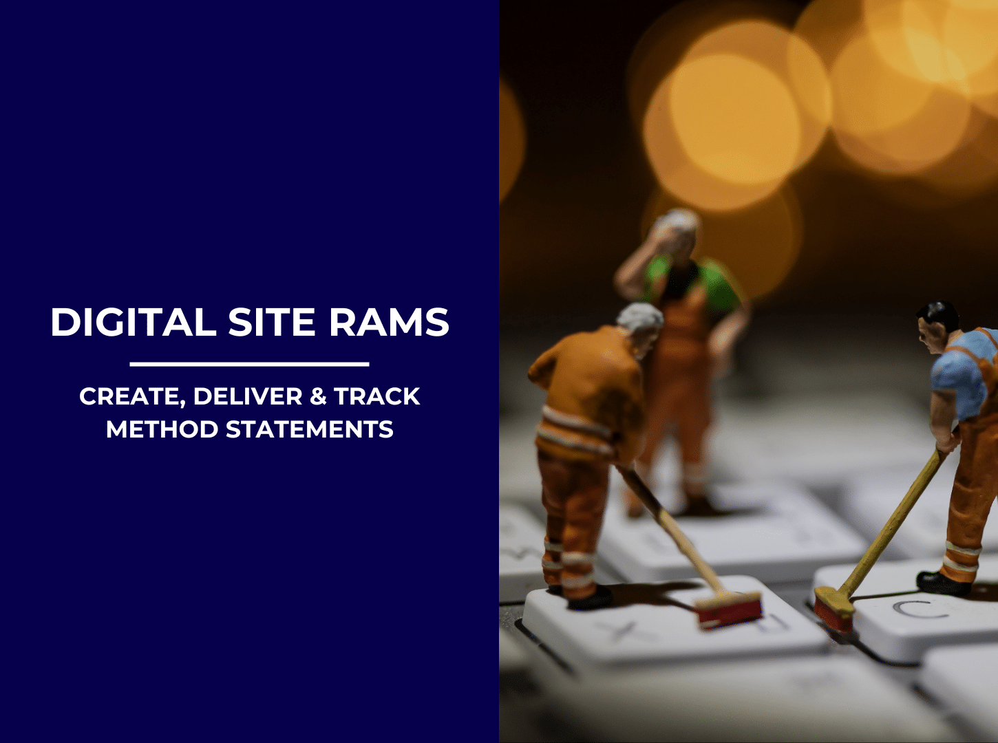 BLOG - Digital Site RAMS – Create, Deliver and Track Method Statements