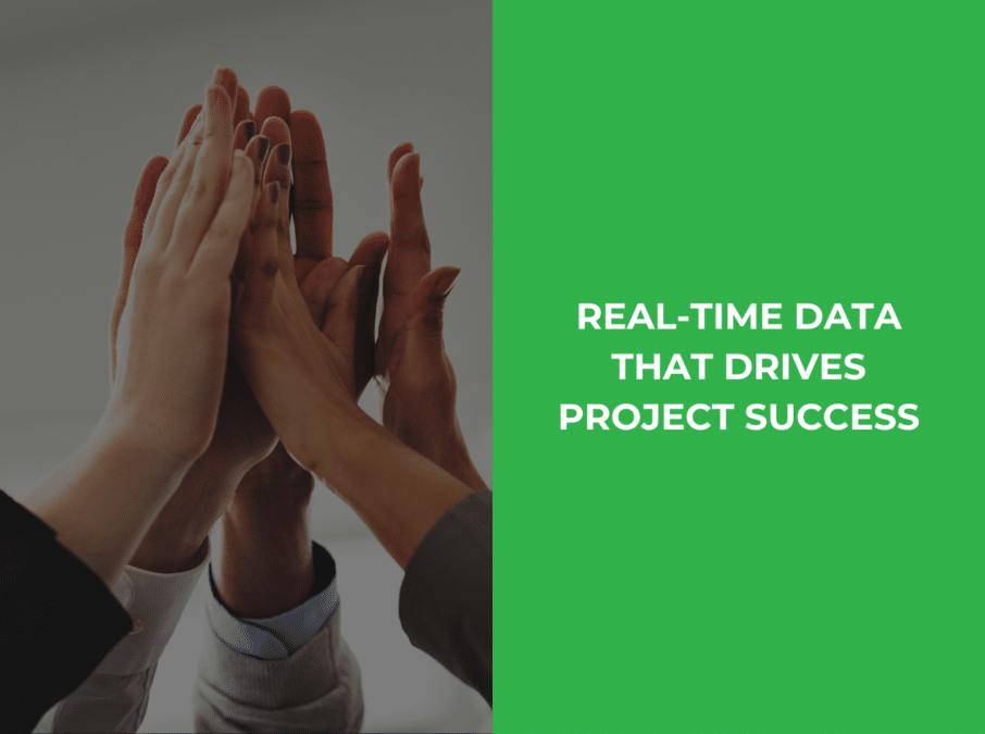 BLOG - Real-Time Data That Drives Project Success