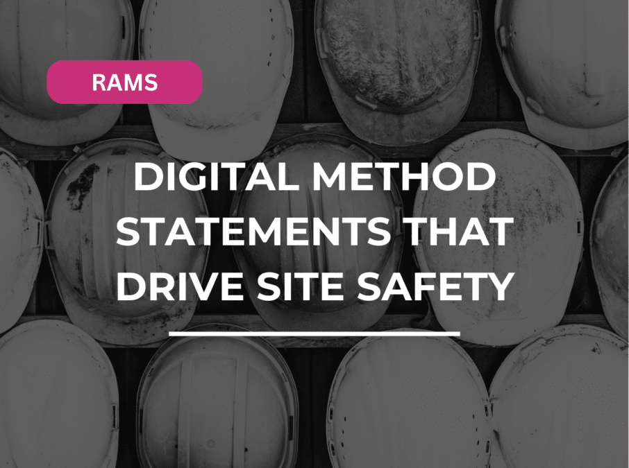 BLOG - Digital Method Statements That Drive Site Safety