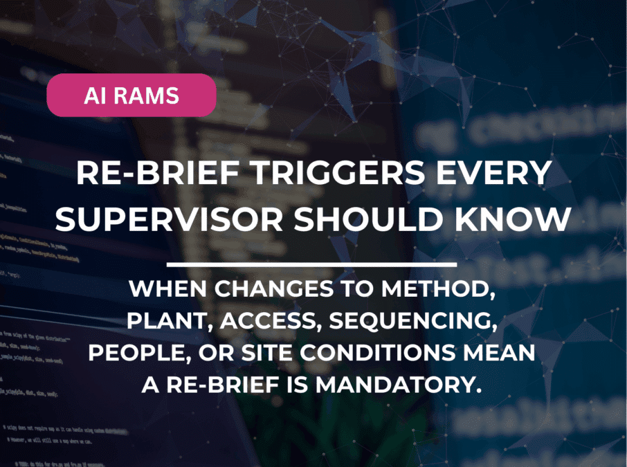 Re-brief triggers every supervisor should know